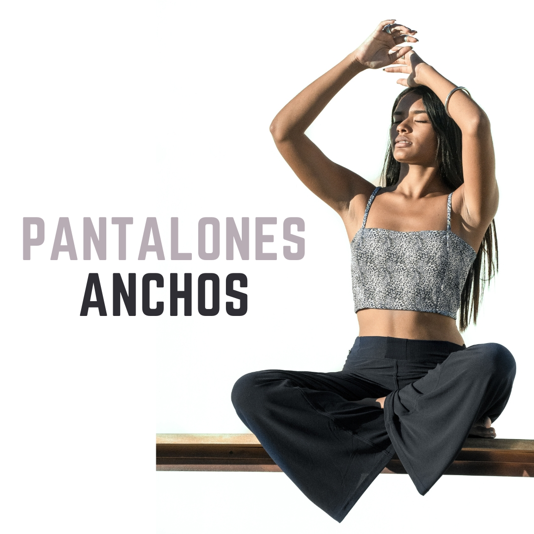 Pantalones Anchos